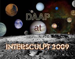 DAAP AT INTERSCULPT 2009